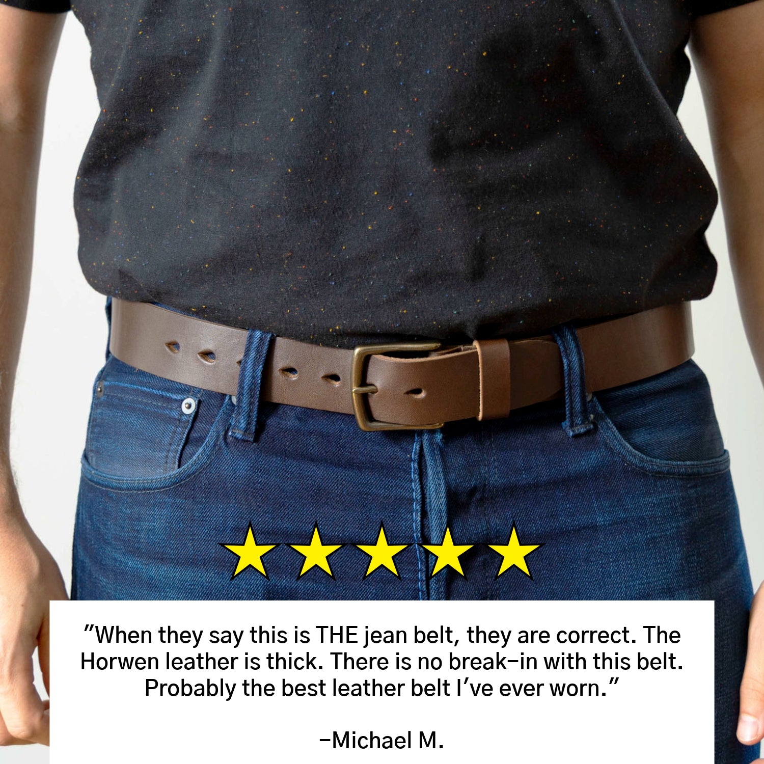 Person wearing a brown leather belt with text rating the product and a quote from a customer.
